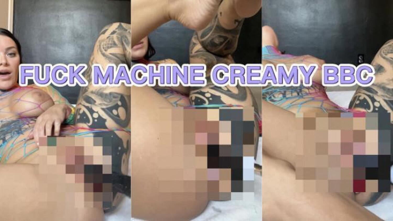 Fuck Machine Creamy BBC