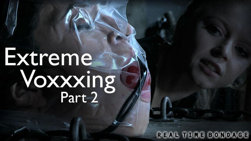 Extreme Voxxxing Part 2