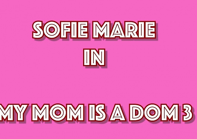 My Stepmom Is a Dom 3 POV