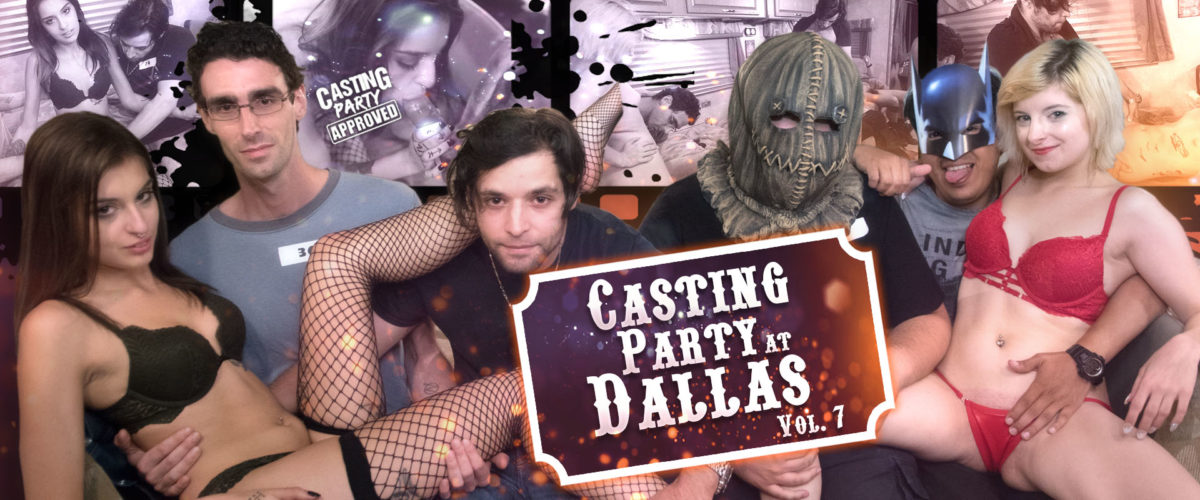 CASTING PARTY AT DALLAS VOL 7