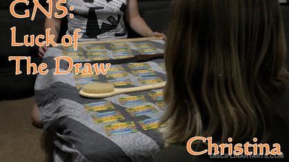 Game Night Series: Luck of the Draw - Christina