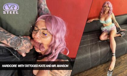 Hardcore With Tattooed Kate And Mr. Manson