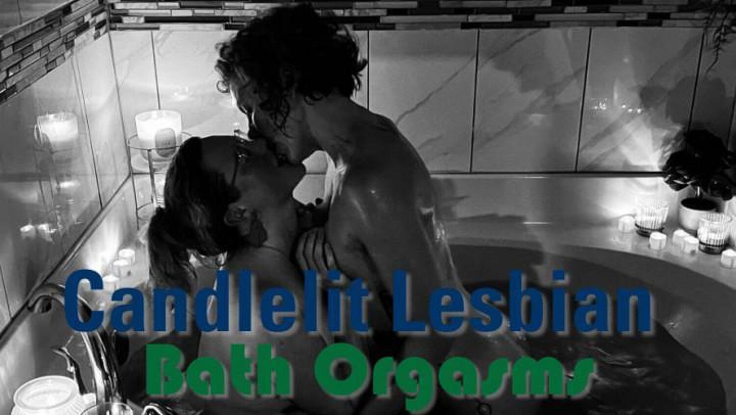 Candlelit Lesbian Bath Orgasms