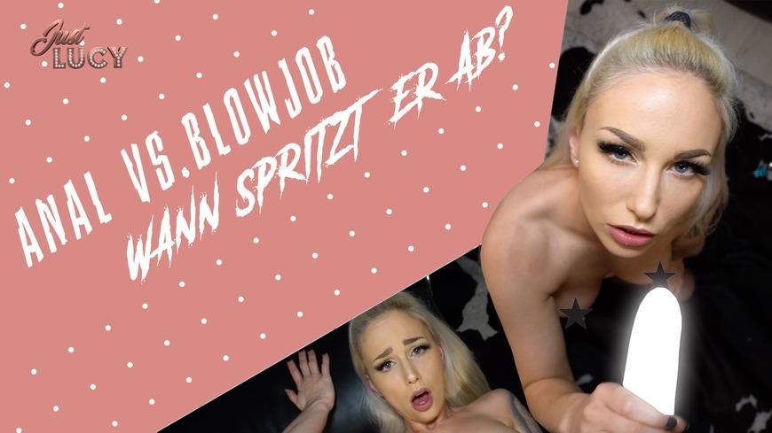 Anal vs. Blowjob - Wann Spritzt Er Ab? | Just Lucy