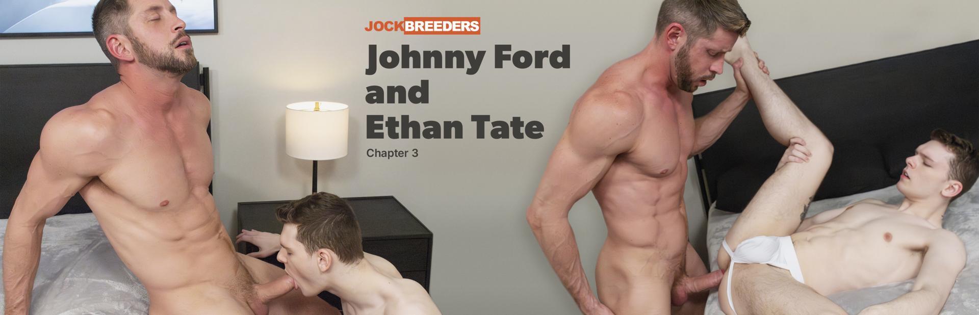 Johnny Ford And Ethan Tate: Chapter 3