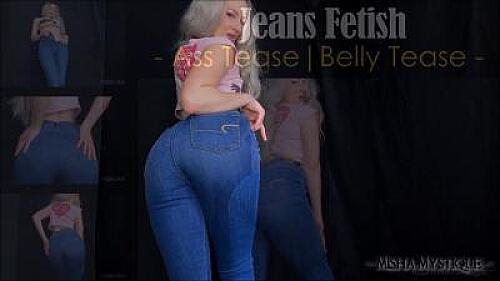 Jeans Fetish: Ass Tease Belly Tease Ass Fetish Belly Fetish