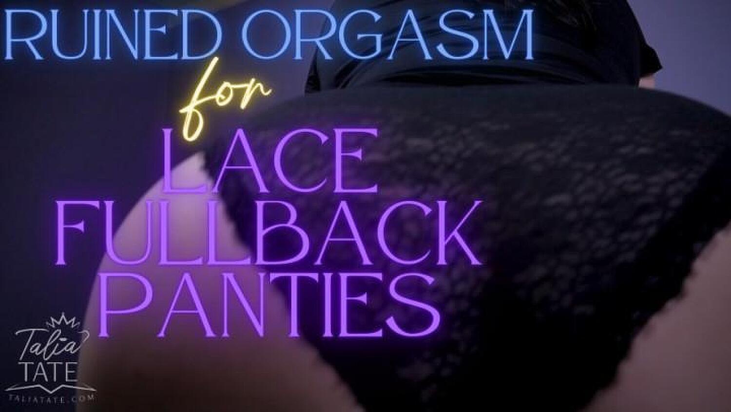 Ruined Orgasm For Lace Fullback Panties