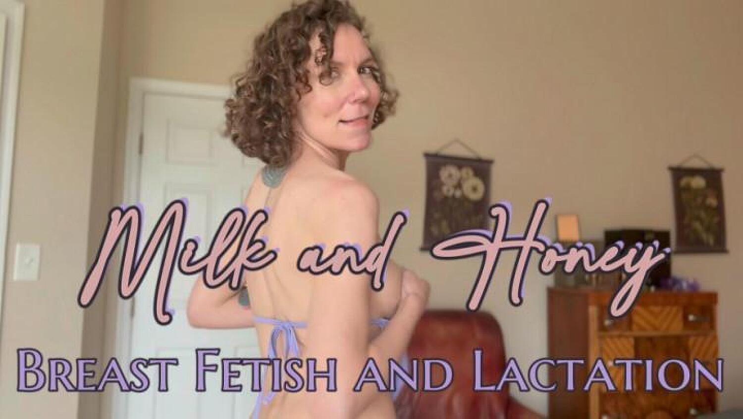 Milk And Honey: Breast Fetish And Lactation