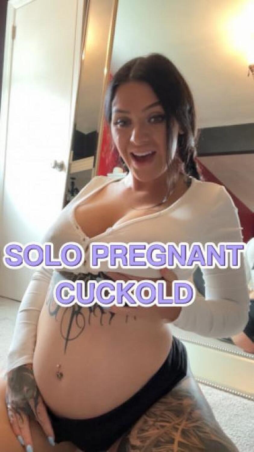 Solo Pregnant Cuckold