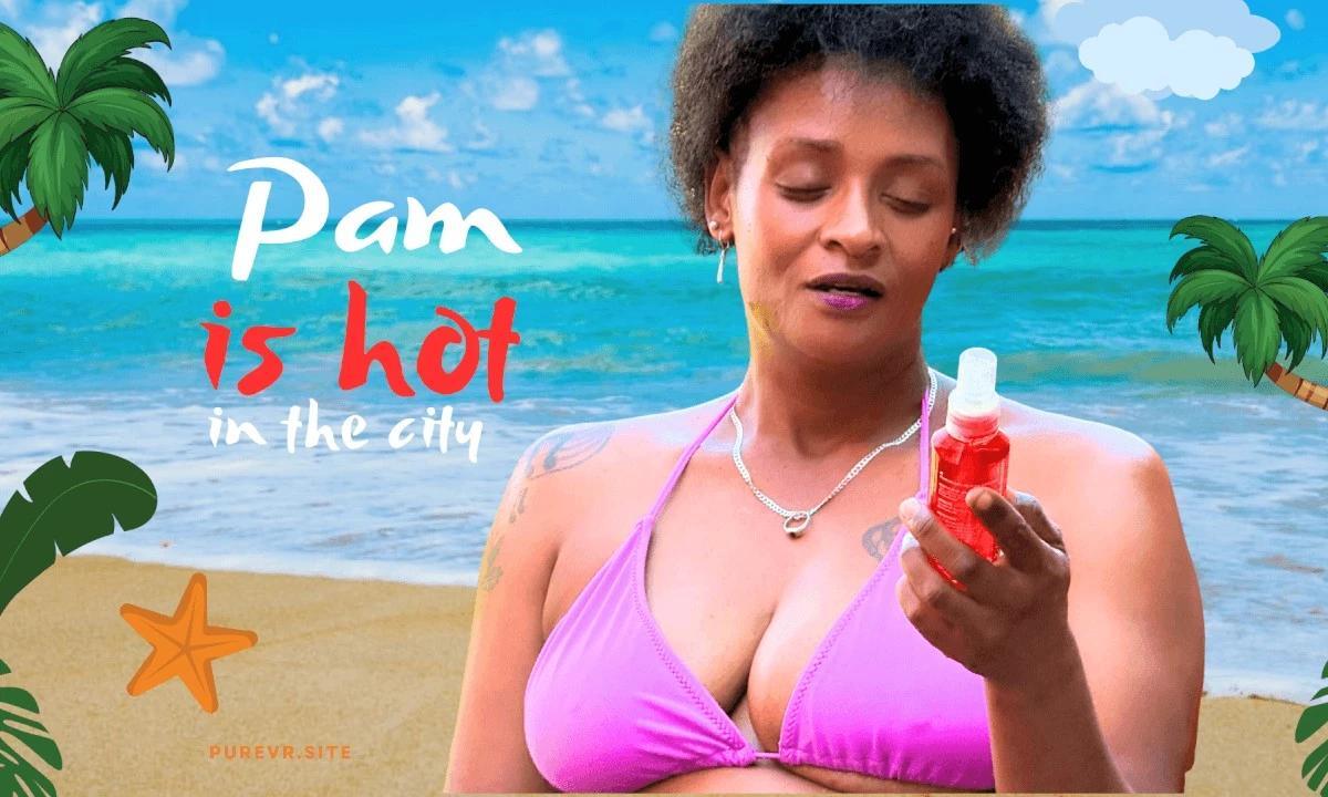 Pam Hot In The City