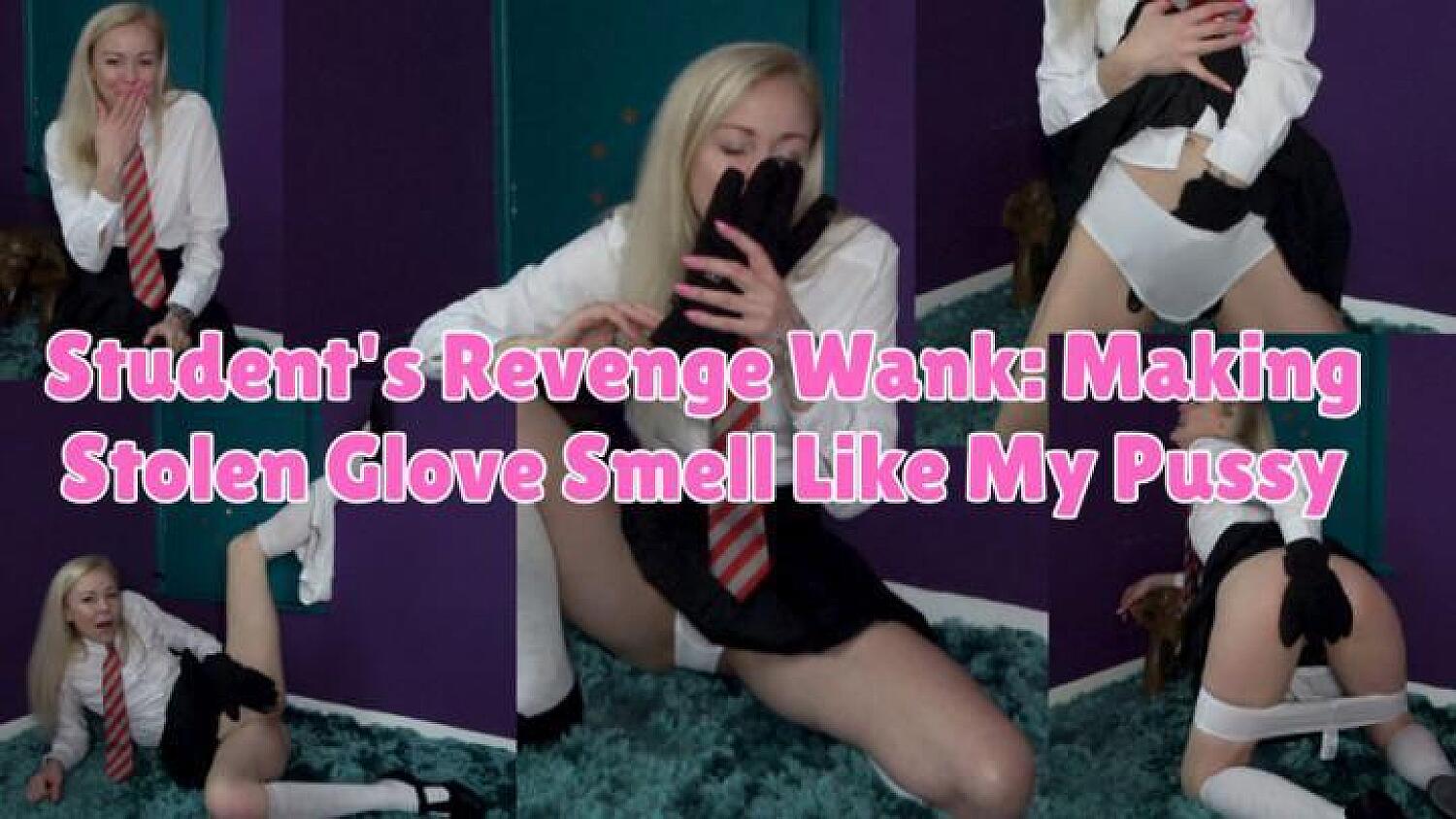 Students Revenge Wank Making Stolen Glove Smell Like Pussy