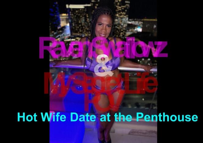Hotwife Date at the Penthouse