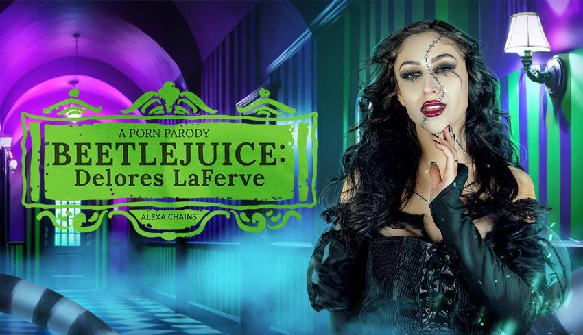 Beetlejuice: Delores Laferve (A Porn Parody)