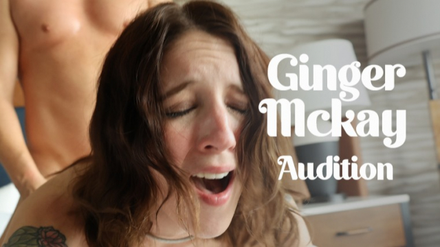 Ginger Mckays Audition
