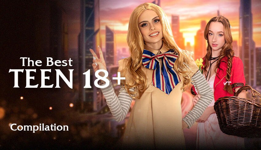 The Best Teen 18+ Compilation