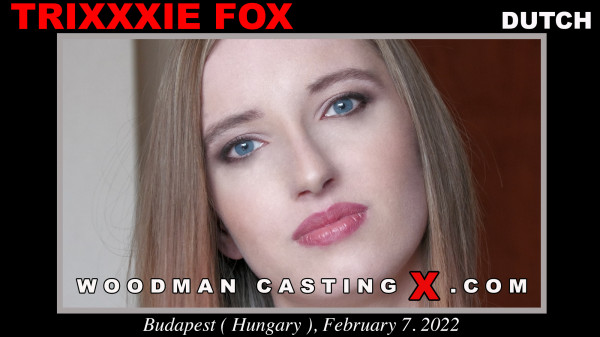 Trixxxie Fox Casting