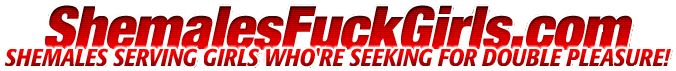 Shemales Fuck Girls logo